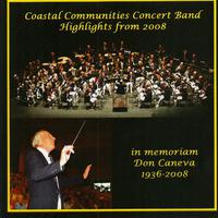 Coastal Communities Concert Band - Highlights from 2008