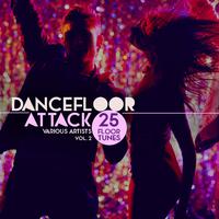 Dancefloor Attack, Vol. 2 (25 Floor Tunes)