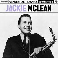 Essential Classics, Vol. 579: Jackie McLean