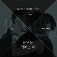 Black & White Story Episode 1-2