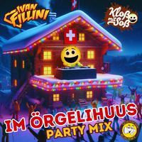 Im Örgelihuus (Party Mix)