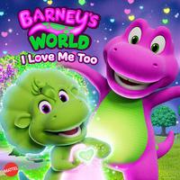 Barney's World: I Love Me Too