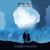 Moe Aly - Where's The Love ft. Oscar Corney