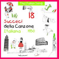 The Italian Song - Succeci della Canzone Italiana 1950, Volume 18