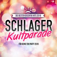 Schlager Kultparade - Die besten Discofox Hits 2018 für deine Fox Party 2019