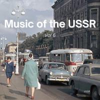 Music of the USSR Vol 6