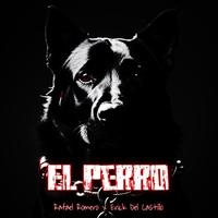 El Perro (feat. Erick del Castillo)