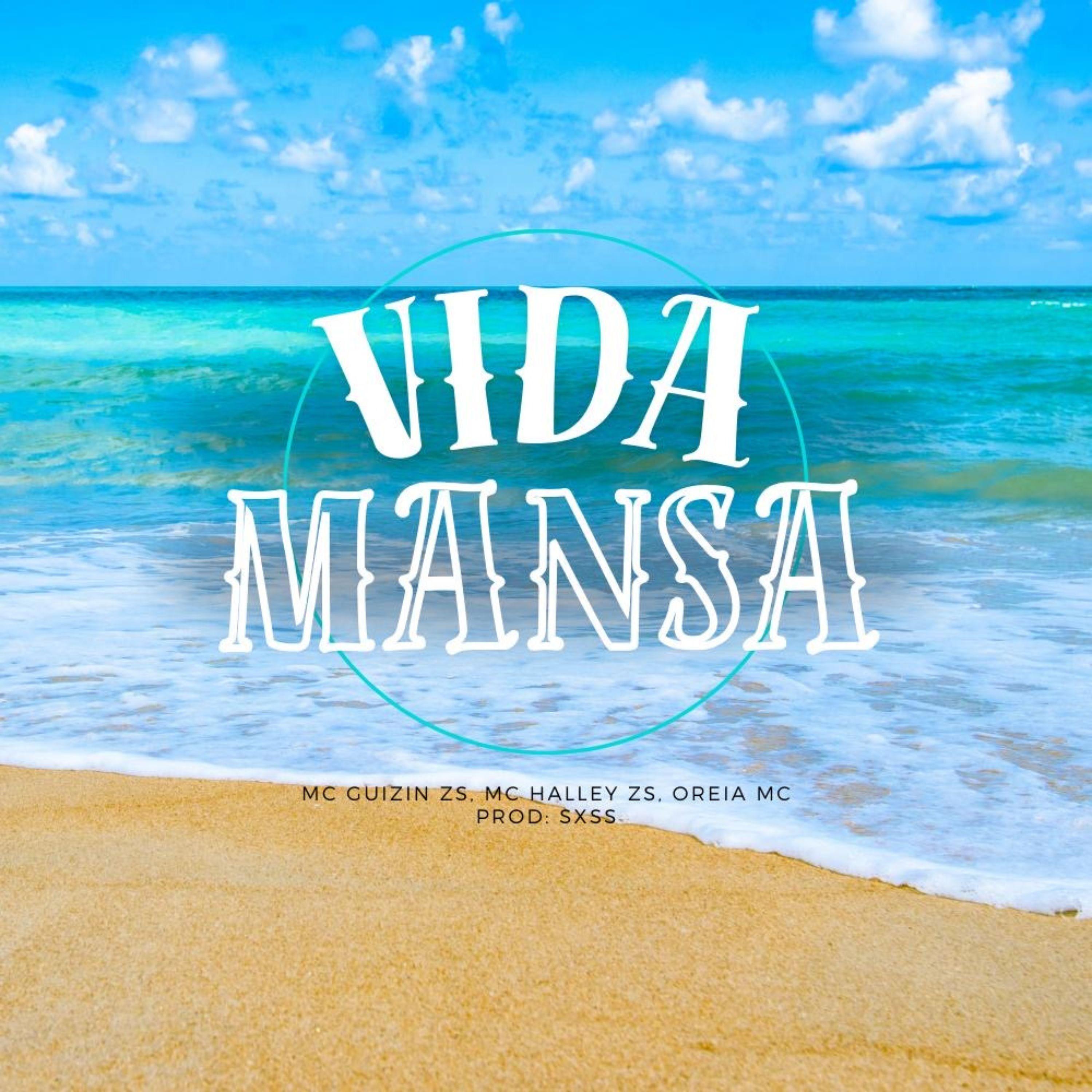 VIDA MANSA
