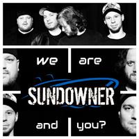 We Are Sundowner (and You ?)