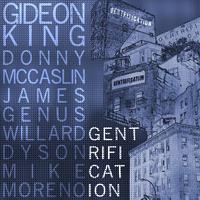 Gentrification (feat. Mike Moreno, Donny Mccaslin, James Genus & Willard Dyson)