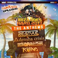 Ibiza Goes Hard 2017 - The Anthems