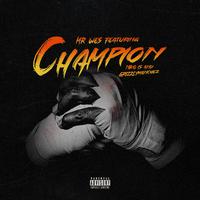 Champion (feat. Niko Is & GrizzlyManChez)