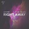 Leowi - Right Away