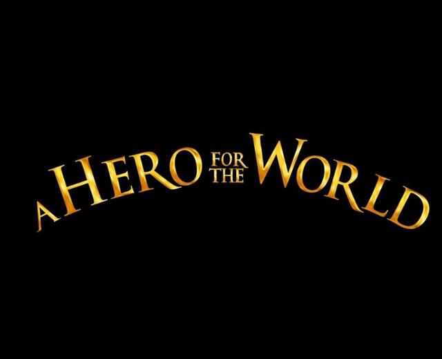 A Hero for the World