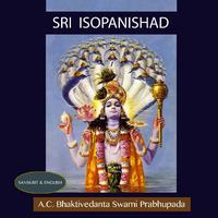 Sri Isopanishad (Sanskrit and English)