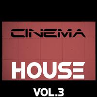 Cinema. House, Vol. 3