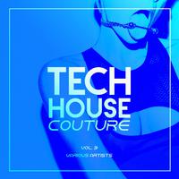 Tech House Couture, Vol. 3