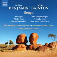 BENJAMIN, A. / BAINTON, E.L.: Songs (Bickley,  Gillett, Hiscock)