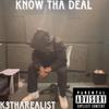 K3tharealist - Know Tha Deal