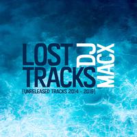 Lost Tracks (Unreleased Tracks 2014 - 2019)