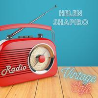 Helen Shapiro - Vintage Cafè