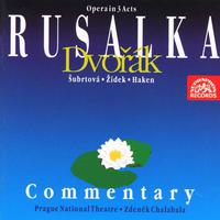 Dvořák: Rusalka. Opera in 3 Acts