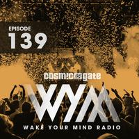 Wake Your Mind Radio 139