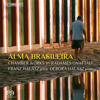 GNATTALI, R.: Chamber Works for Guitar and Piano (Alma Brasileira) (F. and D. Halász)