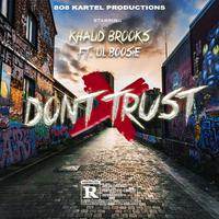 Dont Trust (feat. Boosie badazz & Dj Flippp)