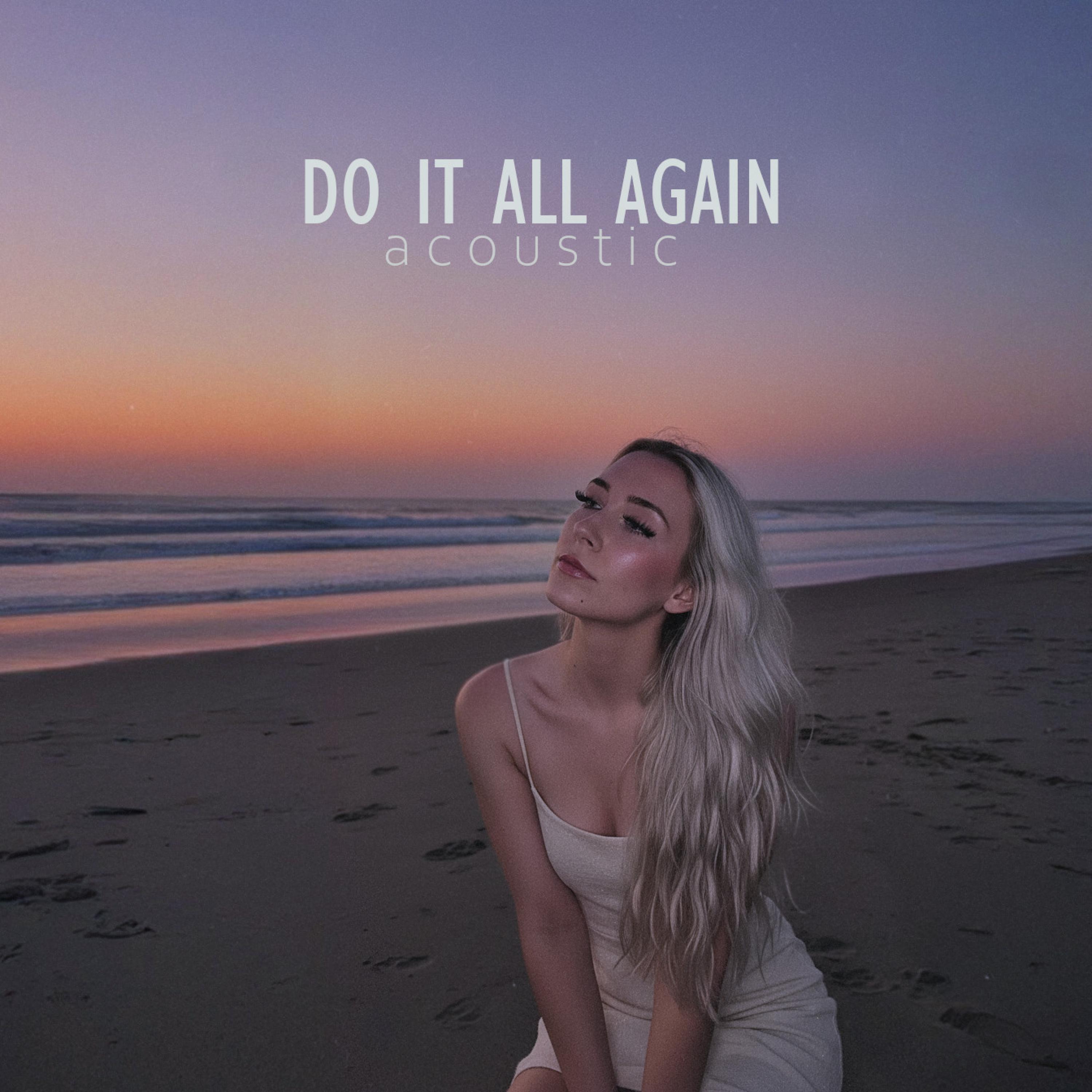 Do It All Again (Acoustic)