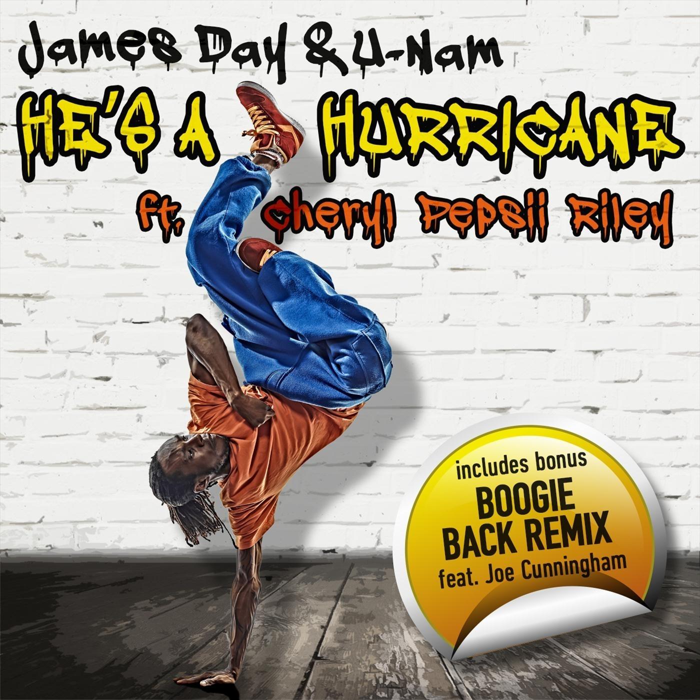 He's a Hurricane (Boogie Back Remix) [feat. Cheryl Pepsii Riley & Joe Cunningham]