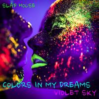 Colors in My Dreams