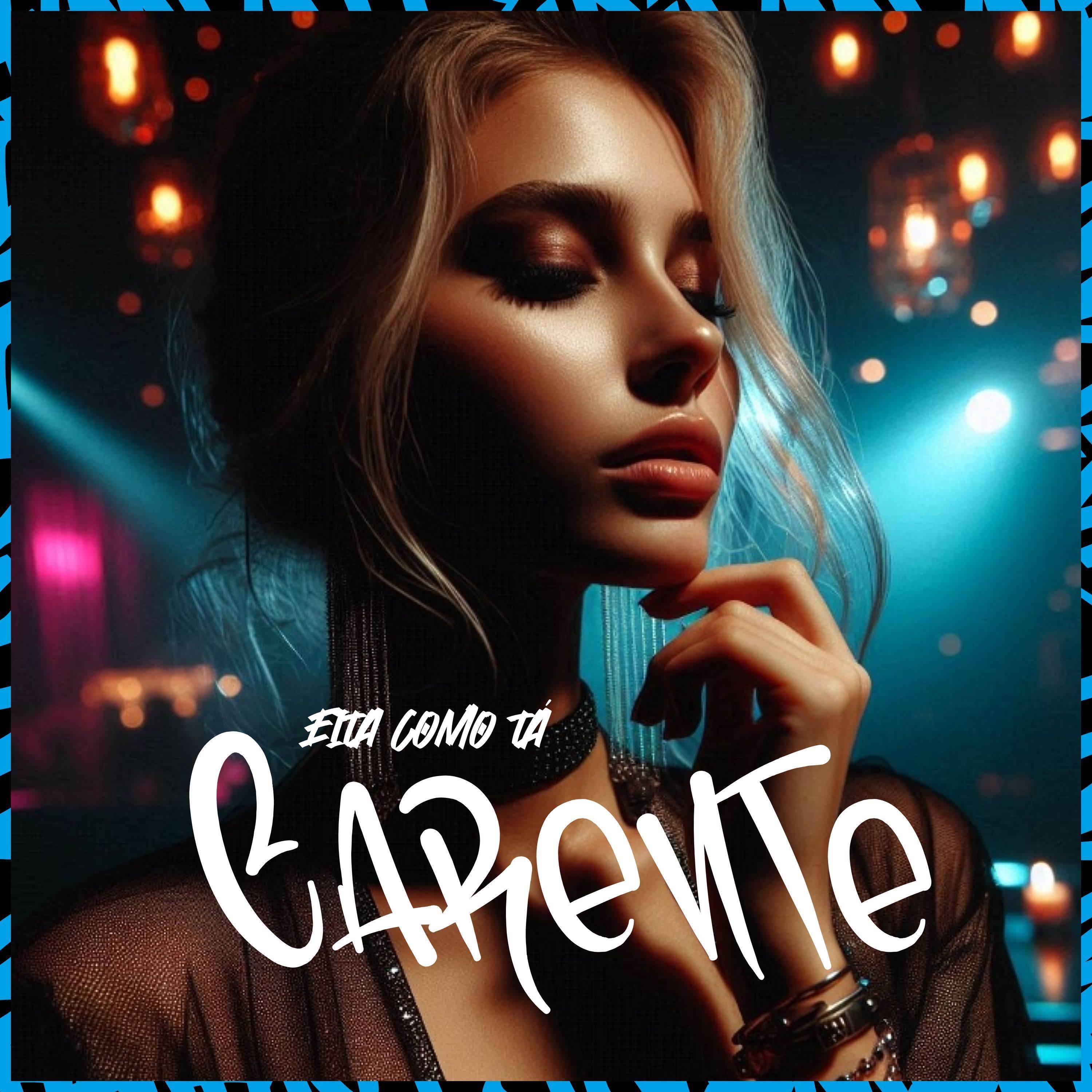 Eita Como Ta Carente