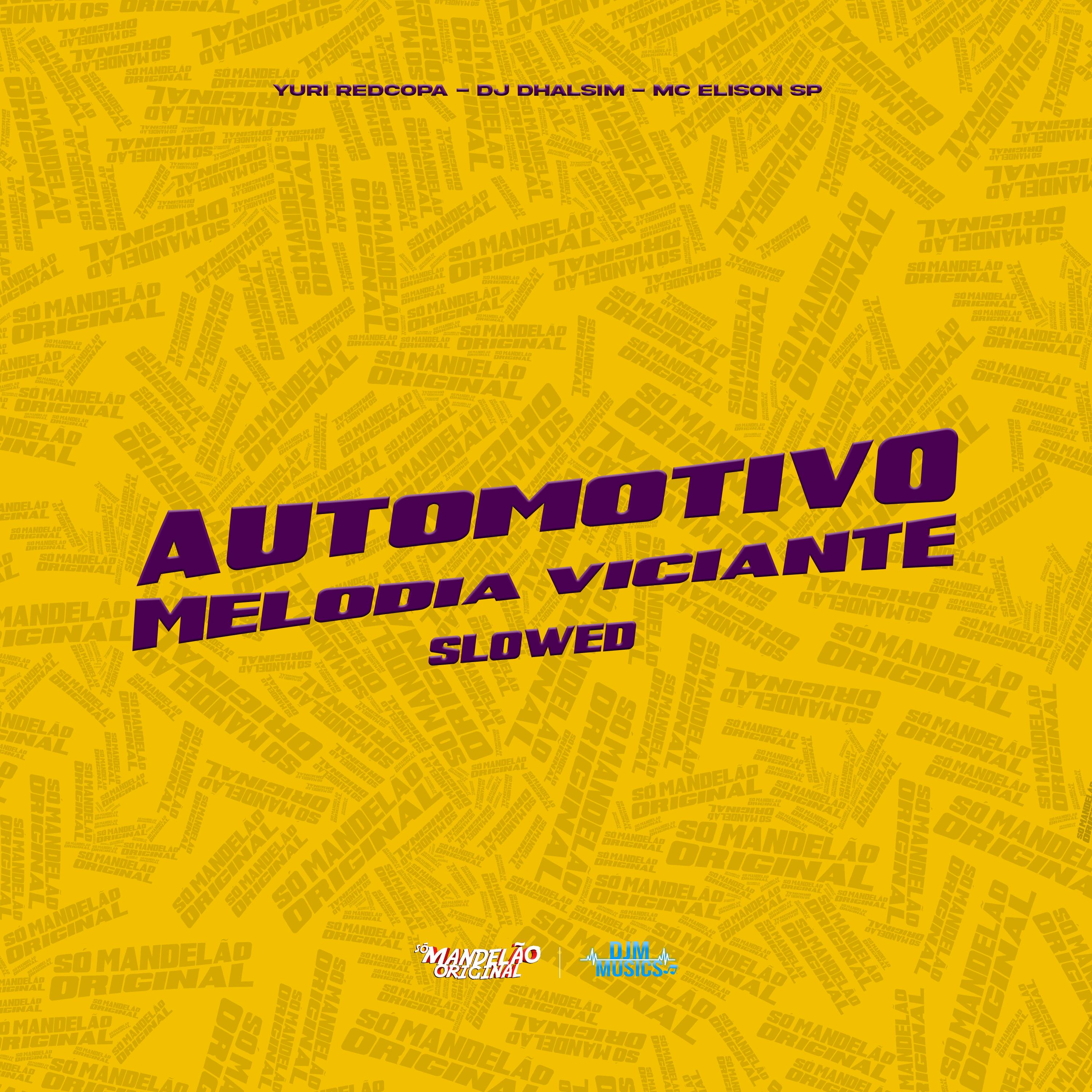 Automotivo Melodia Viciante - Slowed