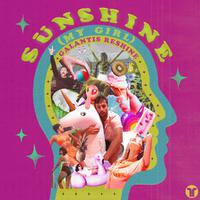 Sunshine (My Girl) (Galantis Reshine)