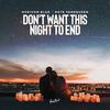 Horizon Blue - Don't Want This Night to End (feat. Nate Vandeusen)