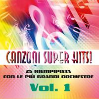 Canzoni super hits, Vol. 1