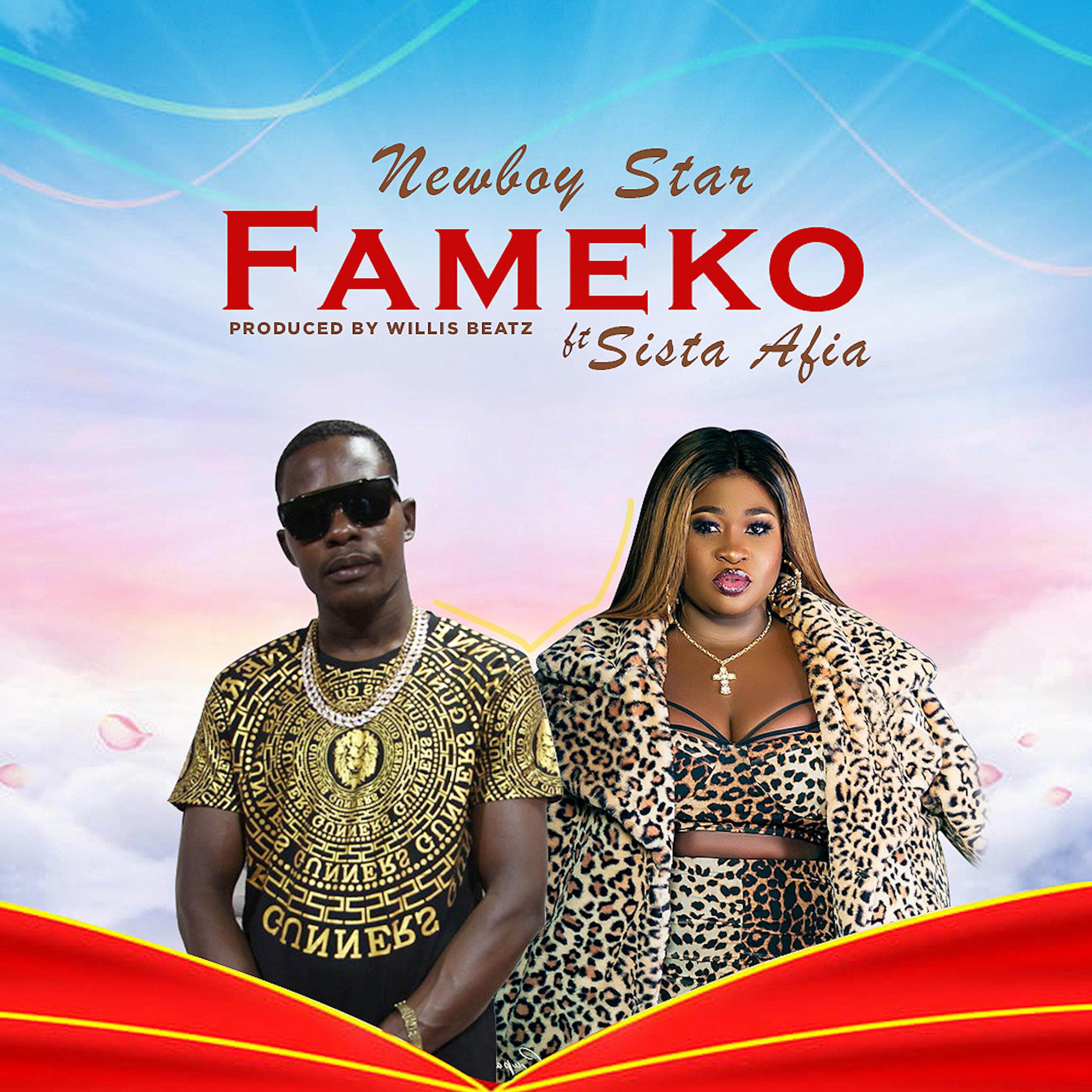 Sista Afia)，Newboy Star，《Fameko (feat. 