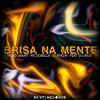 DJ Ryazw - Brisa na Mente (feat. DJ URUS)