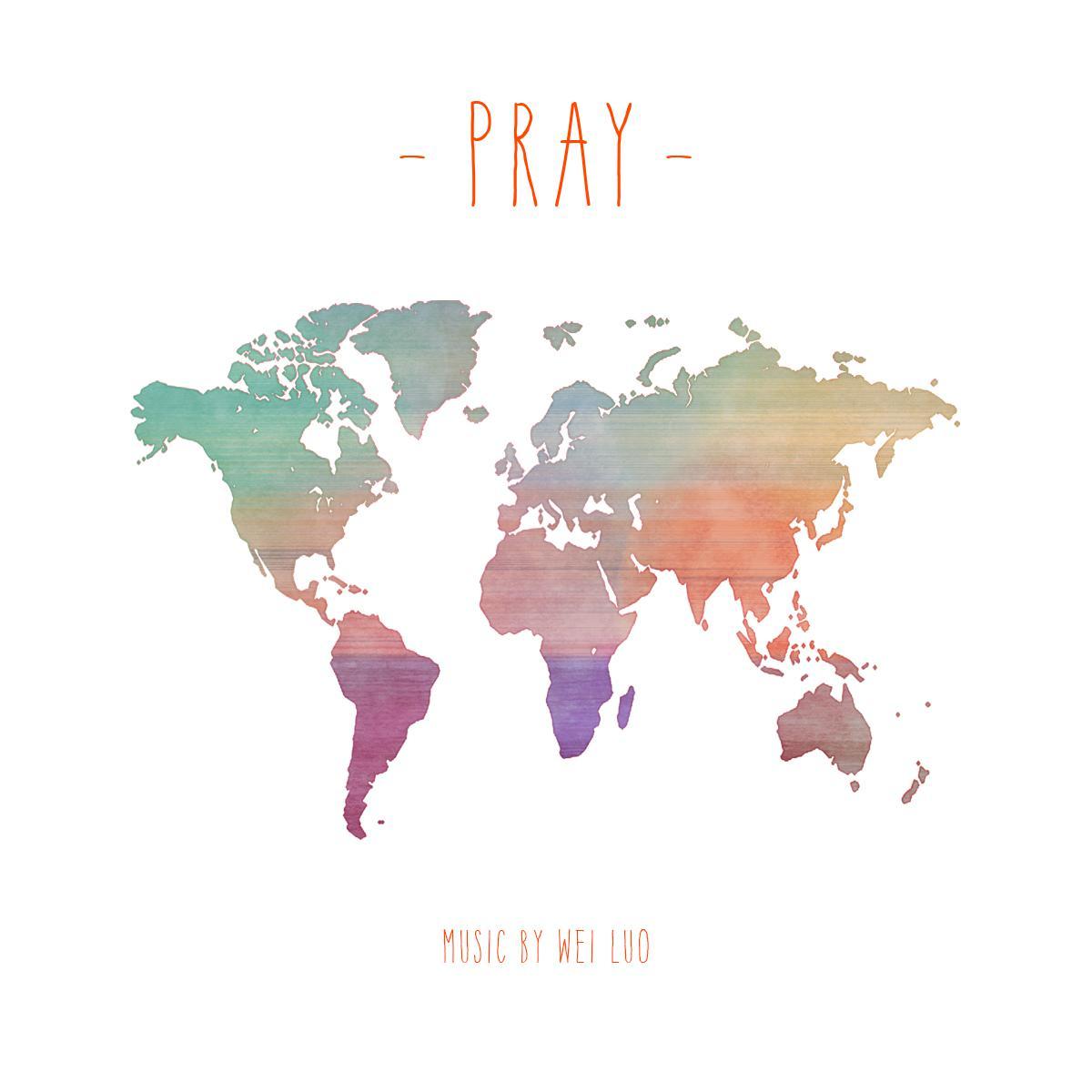 Pray 用音乐对世界告白_罗威_Pray 用音乐对世界告白 | 在线播放_Pray 用音乐对世界告白歌词_Pray 用音乐对世界告白下载 | 网易云音乐