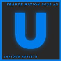 Trance Nation 2022 #2