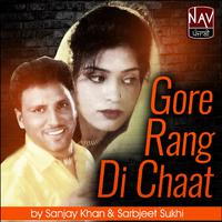 Gore Rang Di Chaat