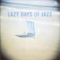 Lazy Days Of Jazz