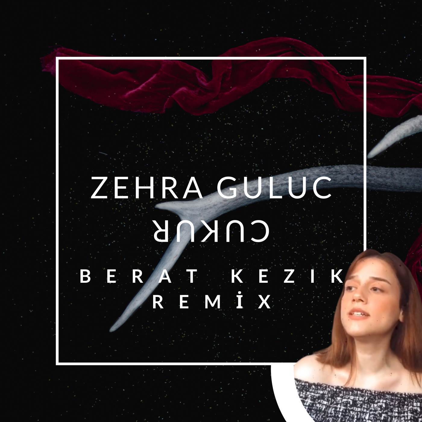 Çukur (Berat Kezik Remix)