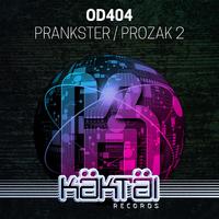 Prankster / Prozak 2