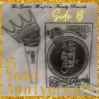 Gutter M.a.f.i.a. 15 Year Anniversary Mixtape (Side B)