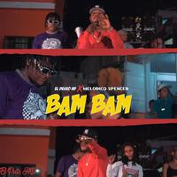 Bam Bam (feat. Melodico Spencer)