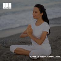 Power of Meditation Melodies