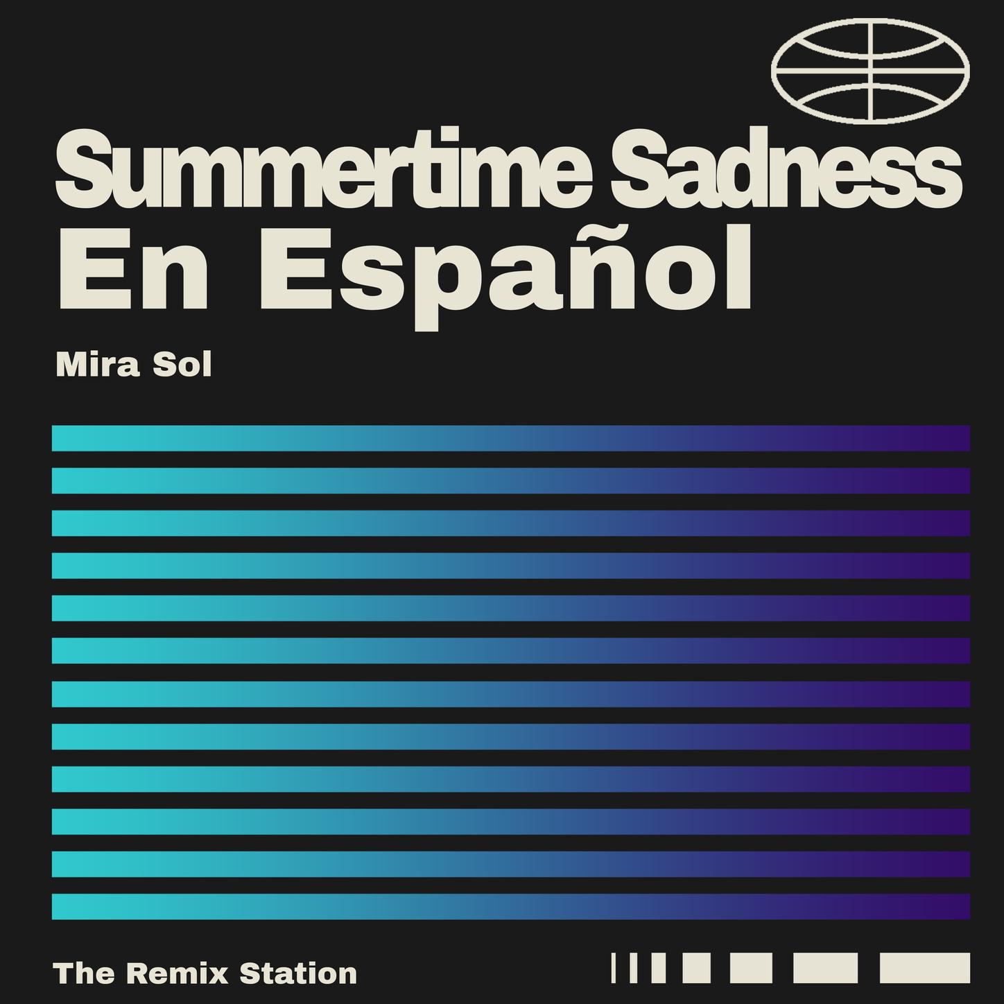 Summertime Sadness en Español