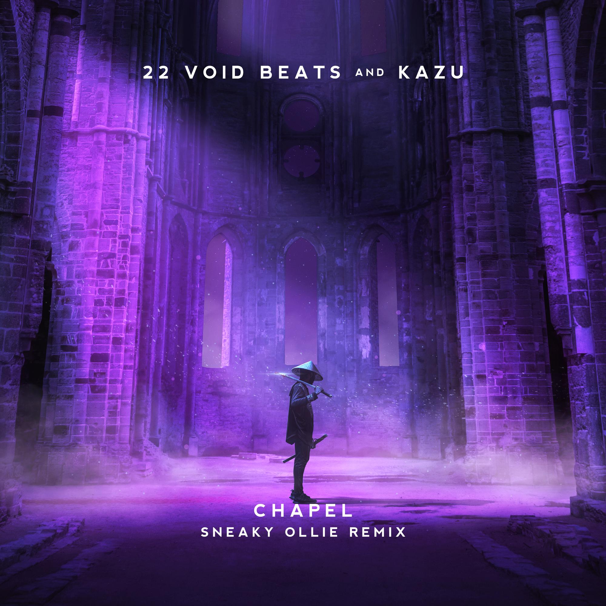 Chapel (Sneaky Ollie Remix)